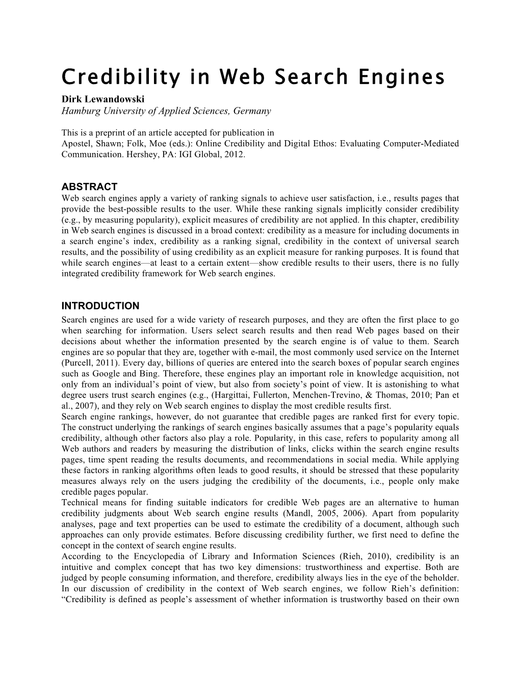 Credibility in Web Search Engines Dirk Lewandowski Hamburg University of Applied Sciences, Germany