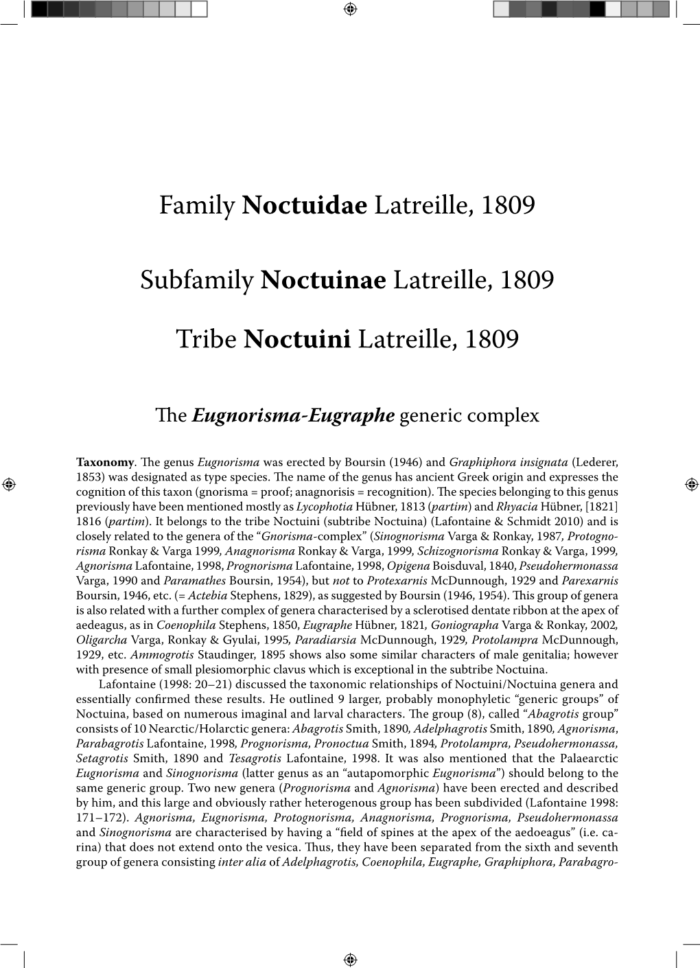 Family Noctuidae Latreille, 1809 Subfamily Noctuinae Latreille, 1809