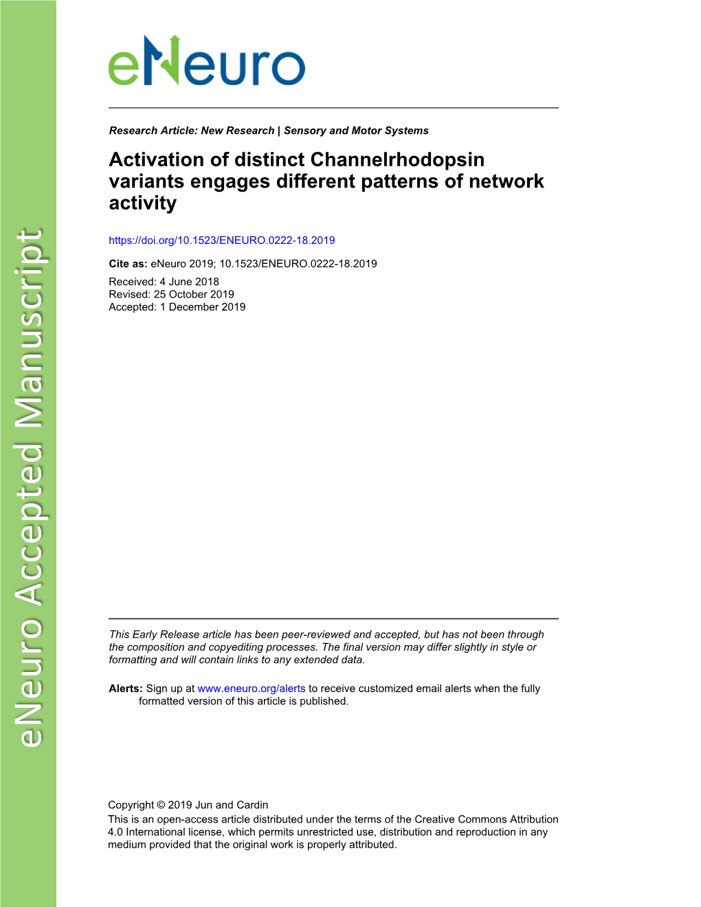 Activation of Distinct Channelrhodopsin Variants Engages Different Patterns of Network Activity