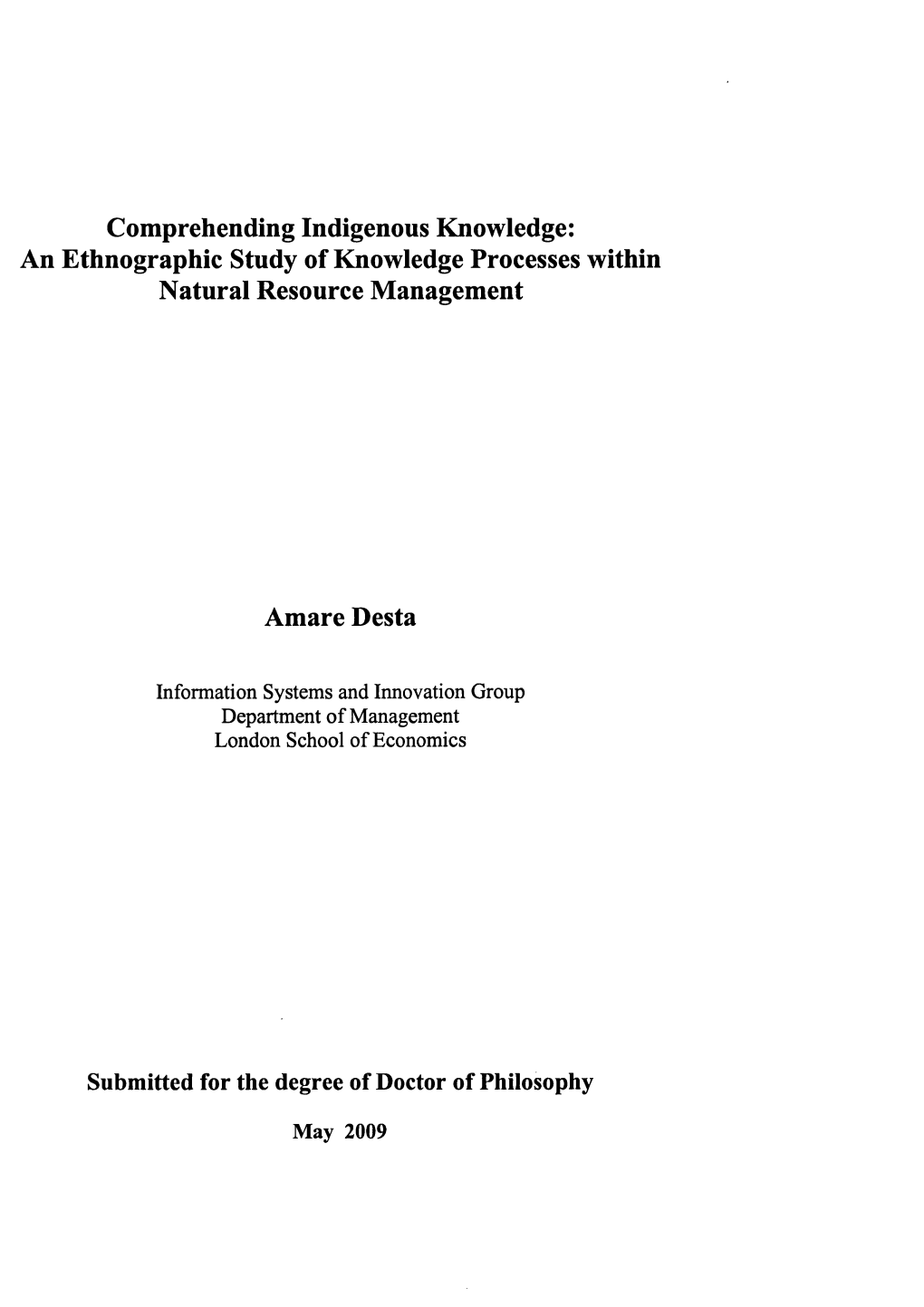 An Ethnographic Study of Knowledge Processes Within Natural Resource Management Amare Desta