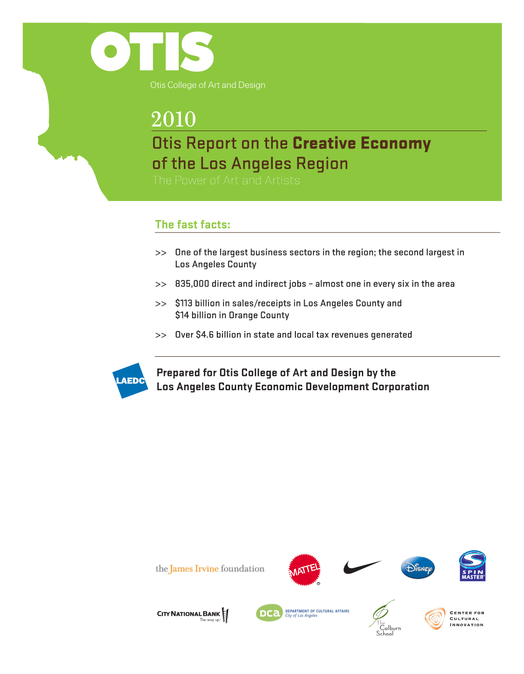 Otis Report on the Creative Economy of the Los Angeles Region the Power of Art and Artists