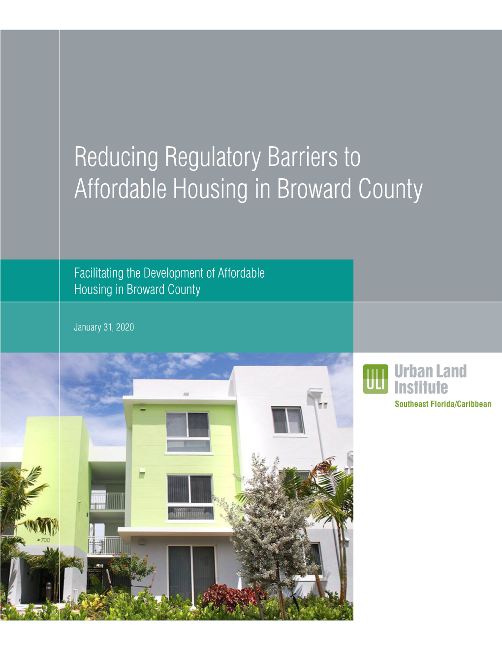 Reducing Regulatory Barriers to Affordable Housing in Broward County