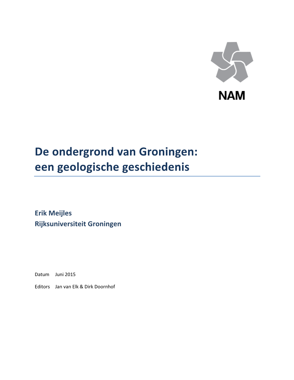 De Ondergrond Van Groningen: Een Geologische Geschiedenis