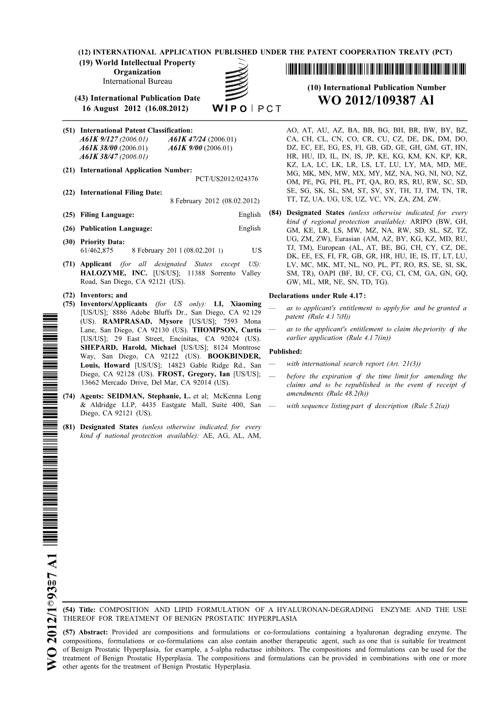 WO 2012/109387 Al 16 August 2012 (16.08.2012) P O P C T
