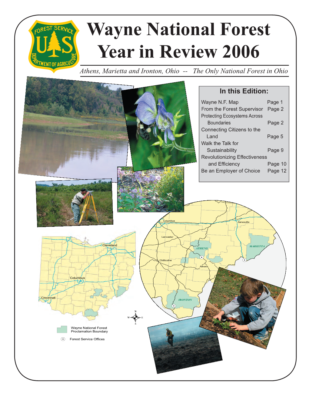 Wayne National Forest Year in Review 2006 Athens, Marietta and Ironton, Ohio -- the Only National Forest in Ohio
