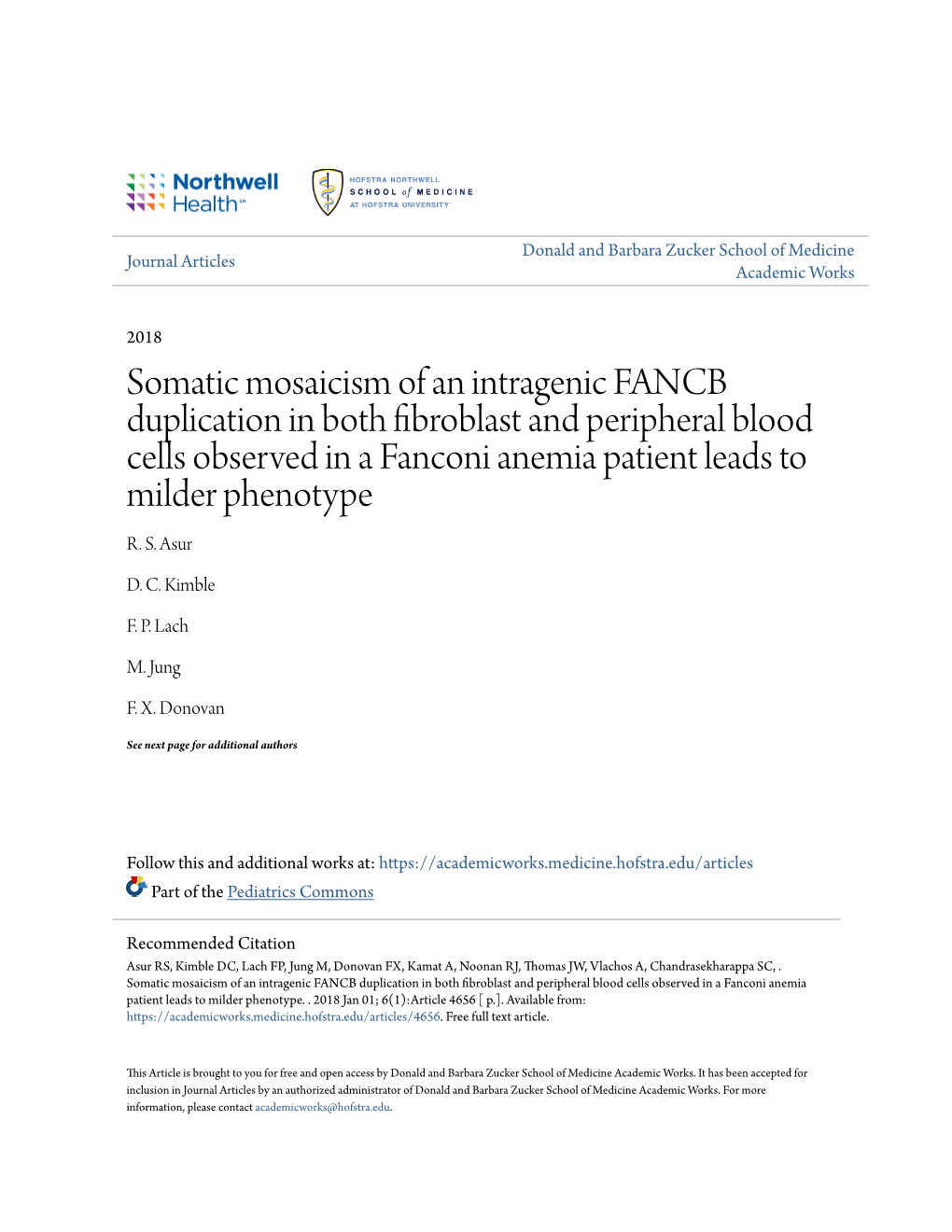 Somatic Mosaicism of an Intragenic FANCB Duplication in Both Fibroblast and Peripheral Blood Cells Observed in a Fanconi Anemia Patient Leads to Milder Phenotype R