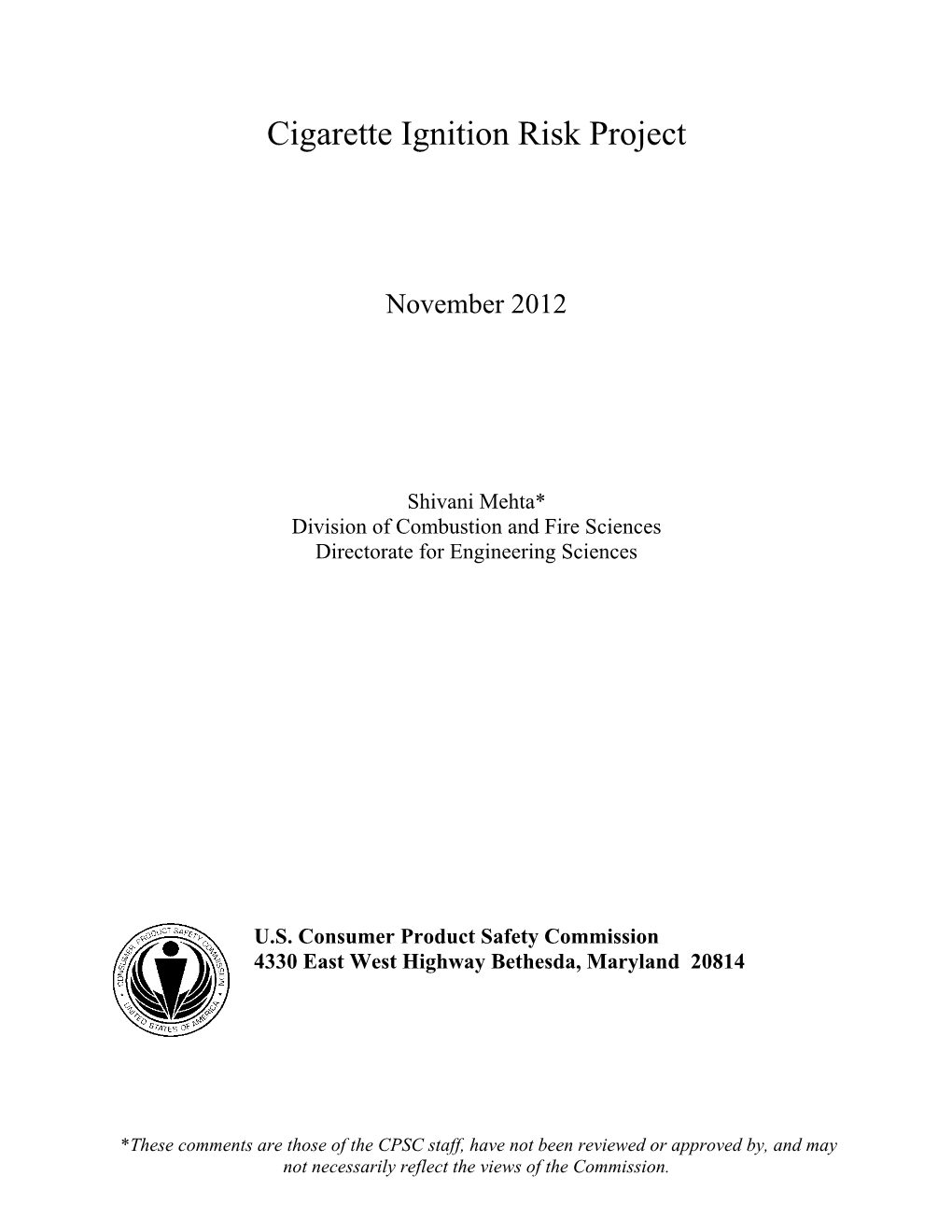 Cigarette Ignition Risk Project, November 2012