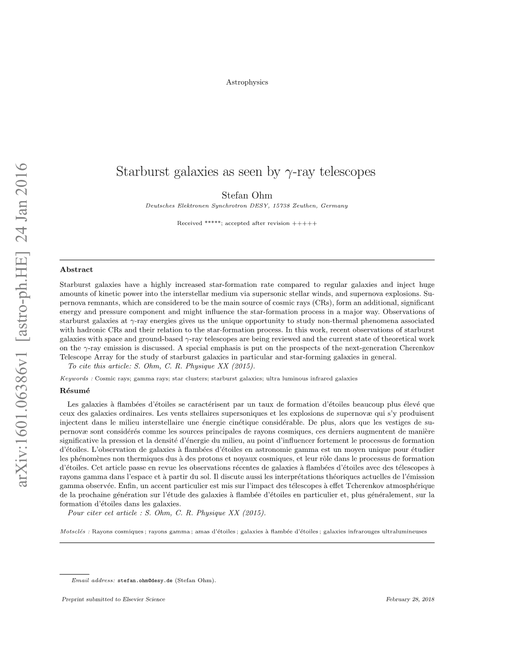 Starburst Galaxies As Seen by Gamma-Ray Telescopes