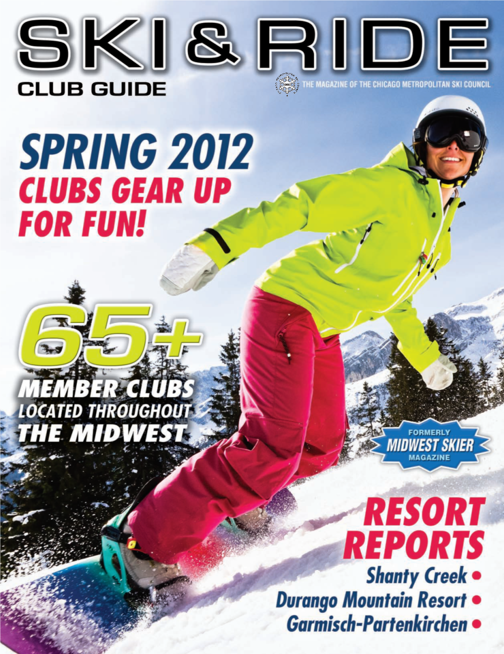 Ski & Ride Club Guide