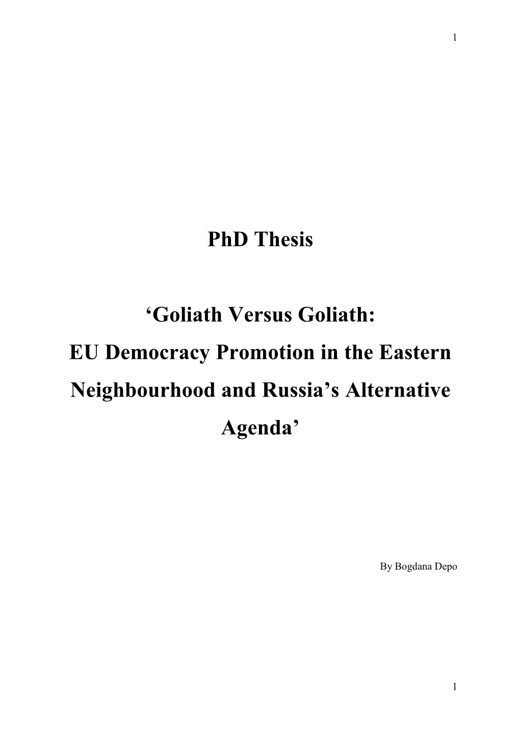 Phd Thesis 'Goliath Versus Goliath: EU Democracy Promotion in The