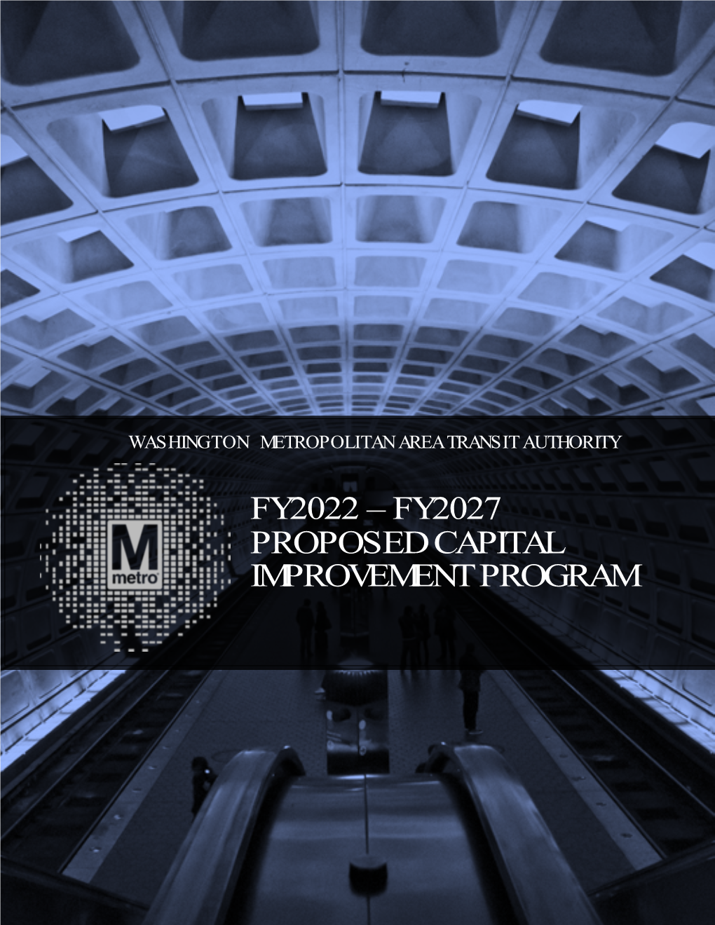 WMATA DRAFT Proposed Capital Budget FY2022