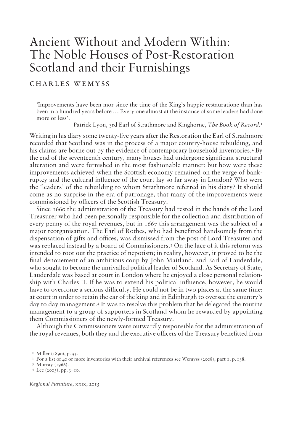 The Noble Houses of Post-Restoration Scotland and Their Furnishings Charles Wemyss