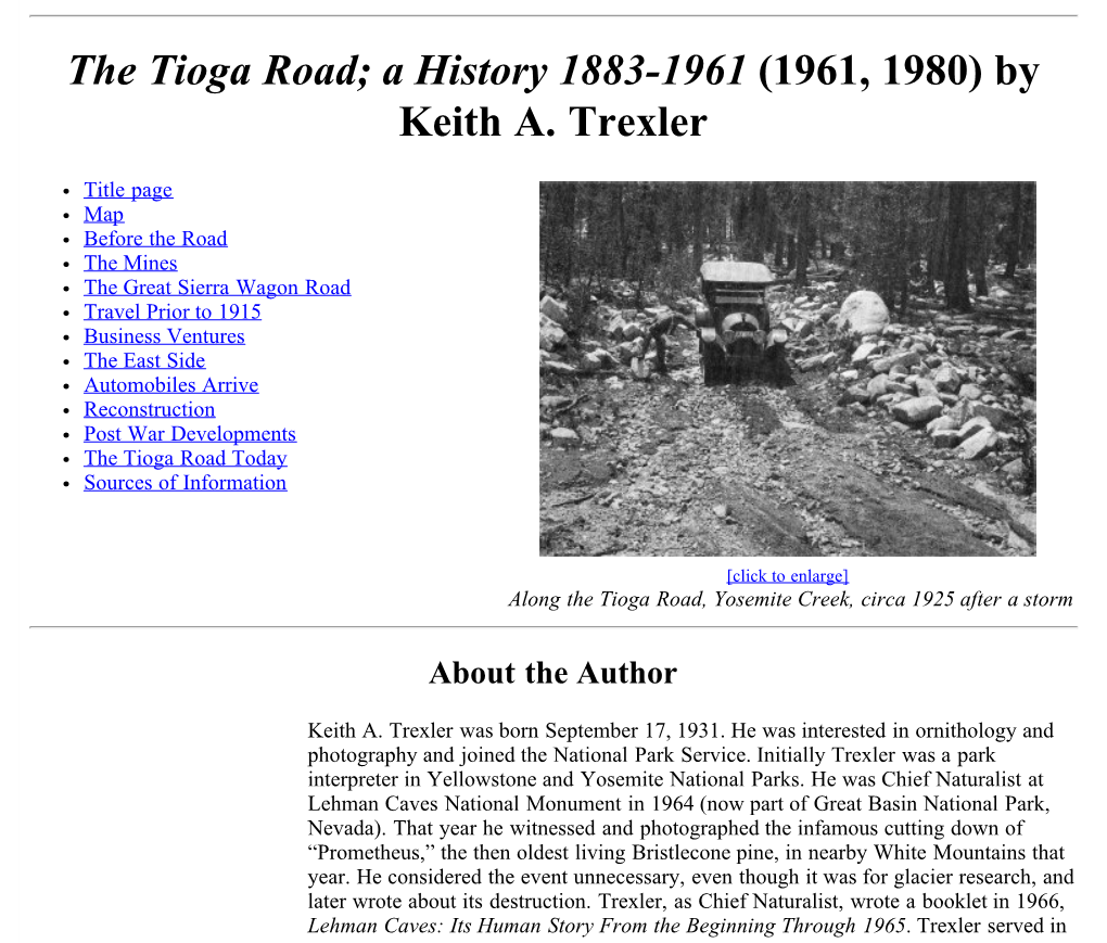 The Tioga Road; a History 1883-1961 (1961, 1980) by Keith A