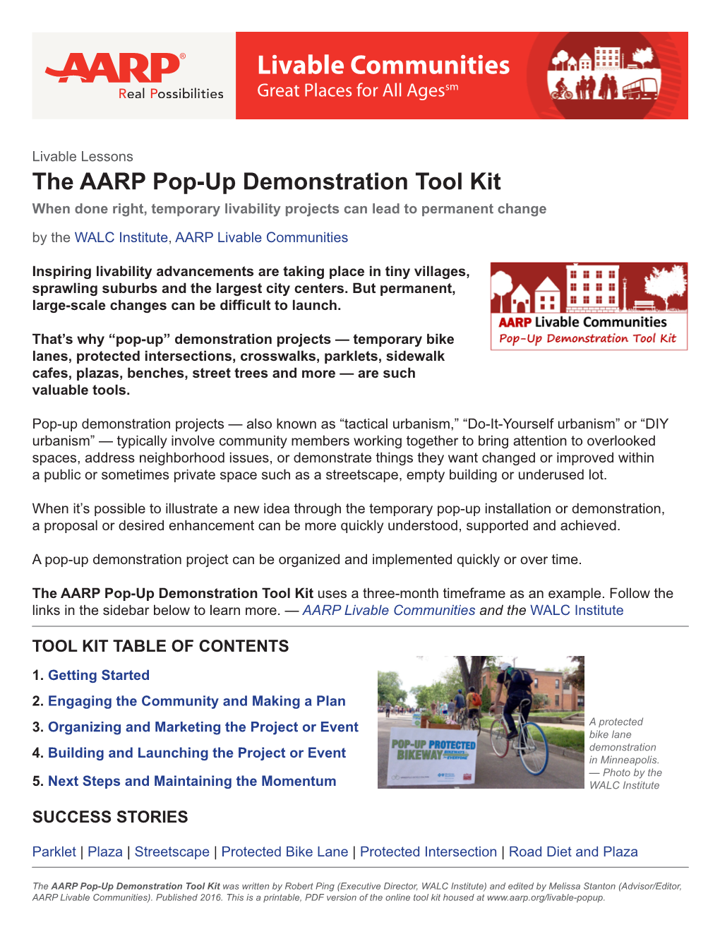 The AARP Pop-Up Demonstration Tool Kit When Done Right, Temporary Livability Projects Can Lead to Permanent Change by the WALC Institute, AARP Livable Communities