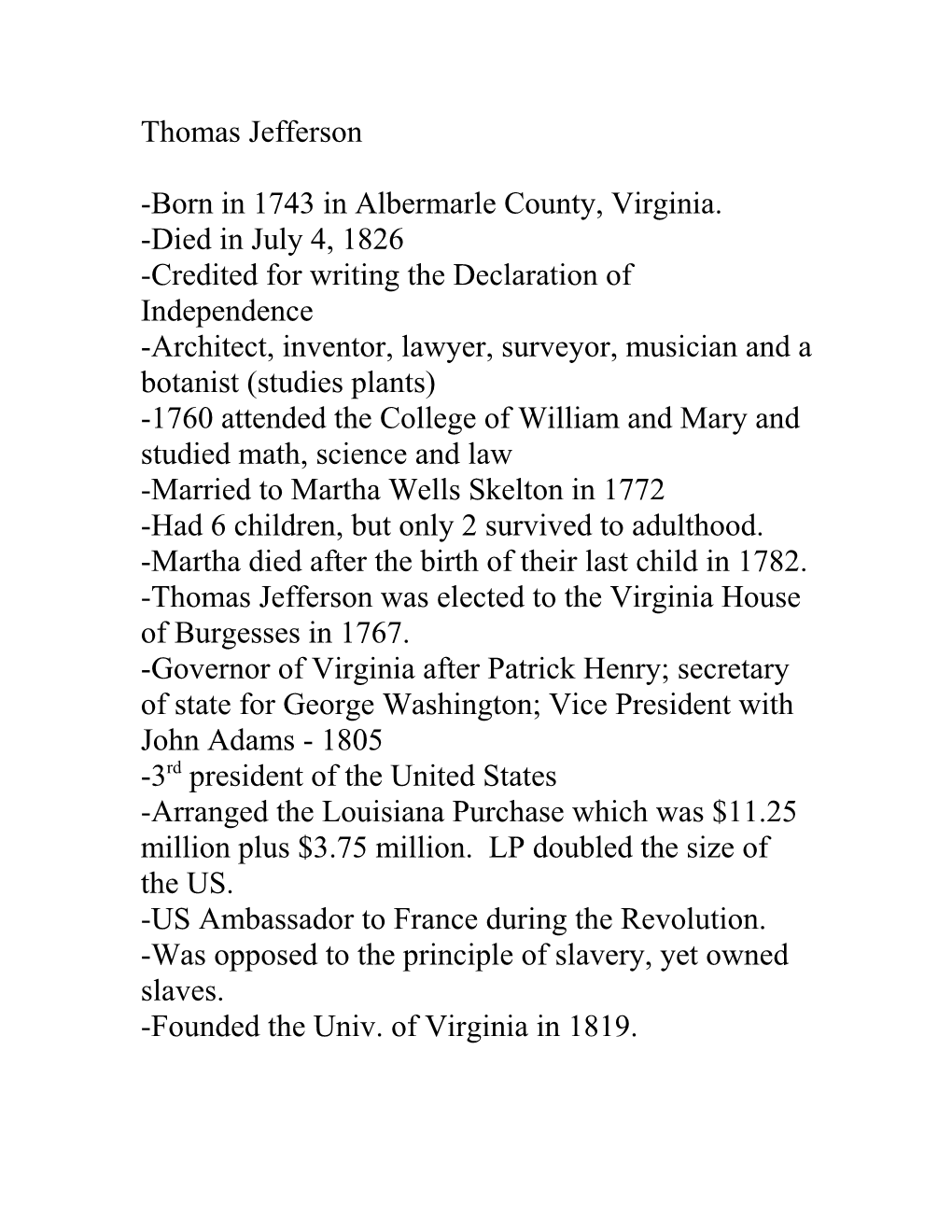 Born in 1743 in Albermarle County, Virginia