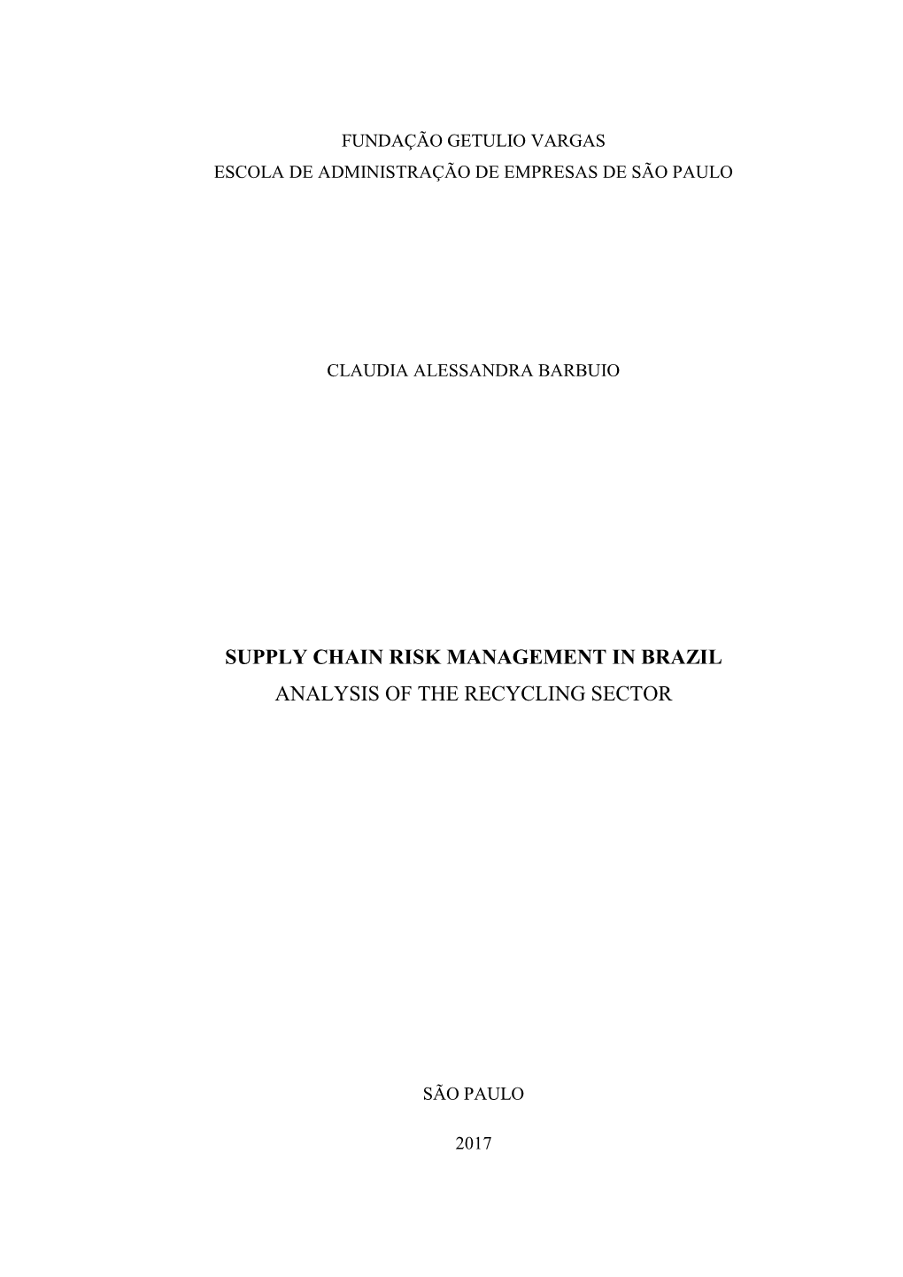 Supply Chain Risk Management in Brazil Analysis of the Recycling Sector