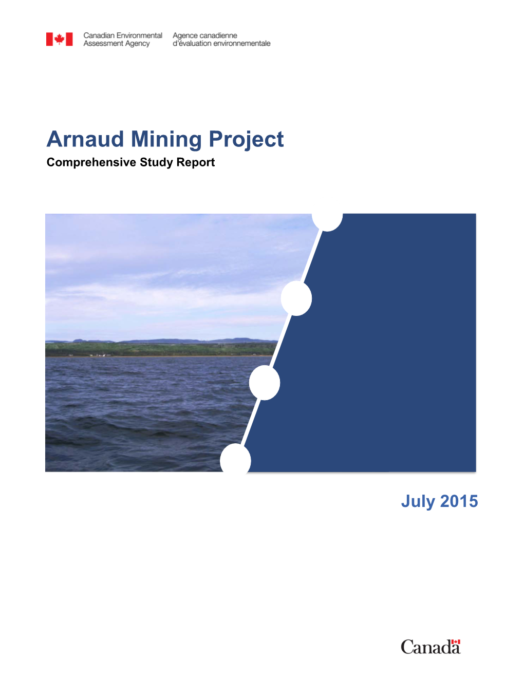 Arnaud Mining Project Comprehensive Study Report