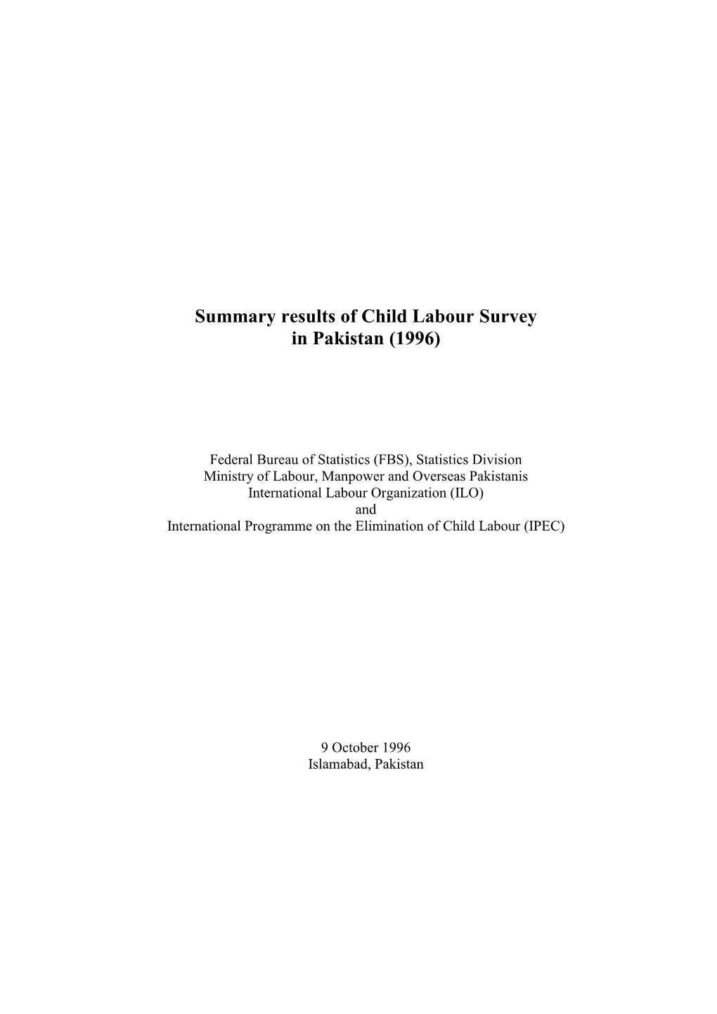 Summary Results of Child Labour Survey in Pakistan (1996)