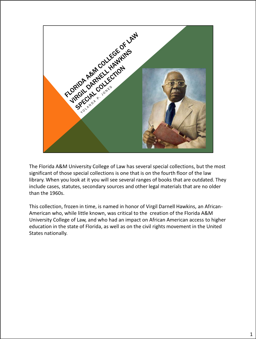 The Florida A&M University College of Law Has Several Special Collections