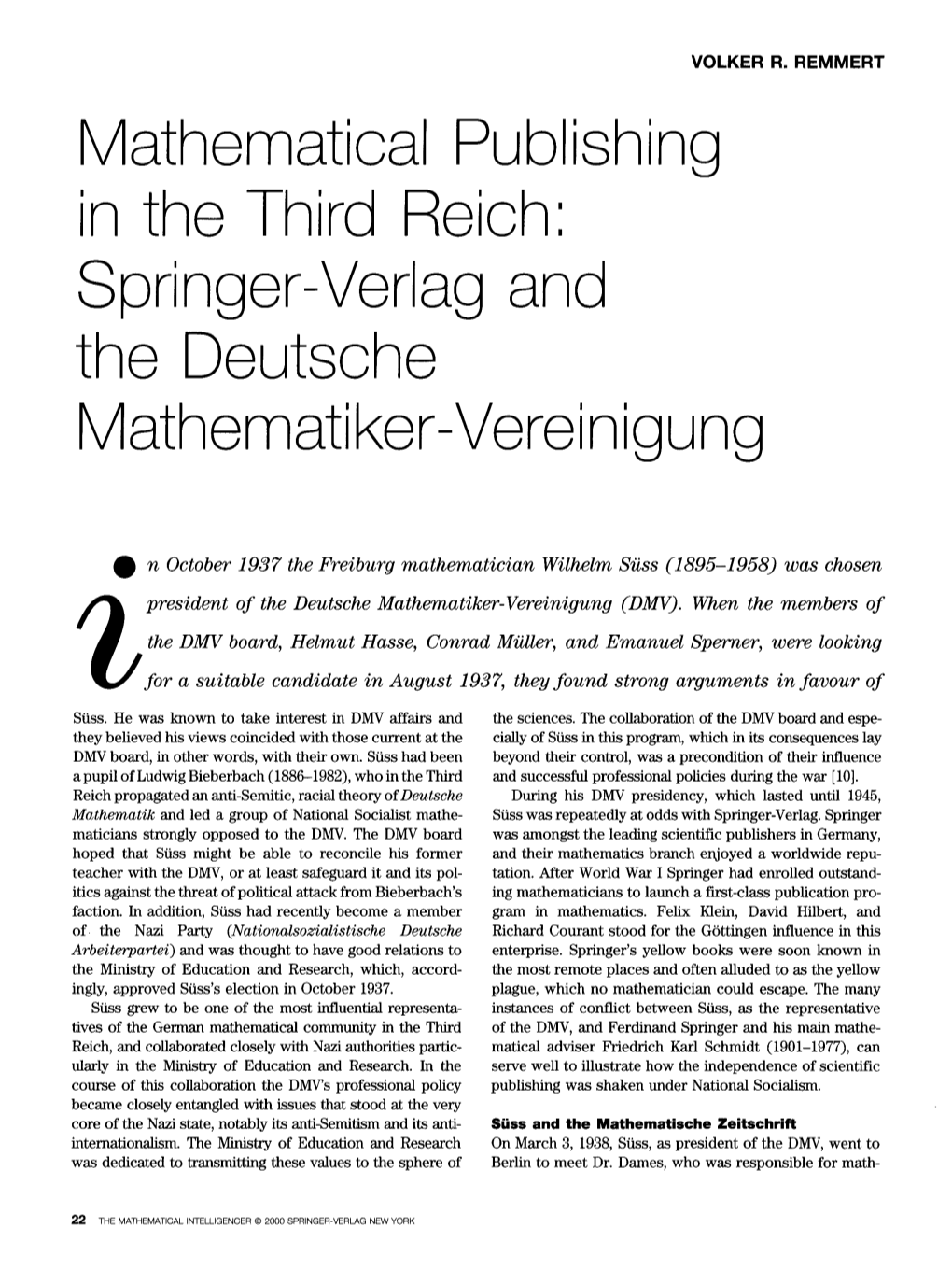 Mathematical Publishing in the Third Reich: Springer-Verlag and the Deutsche M Athemati Ke R-Ve Re in Igun G