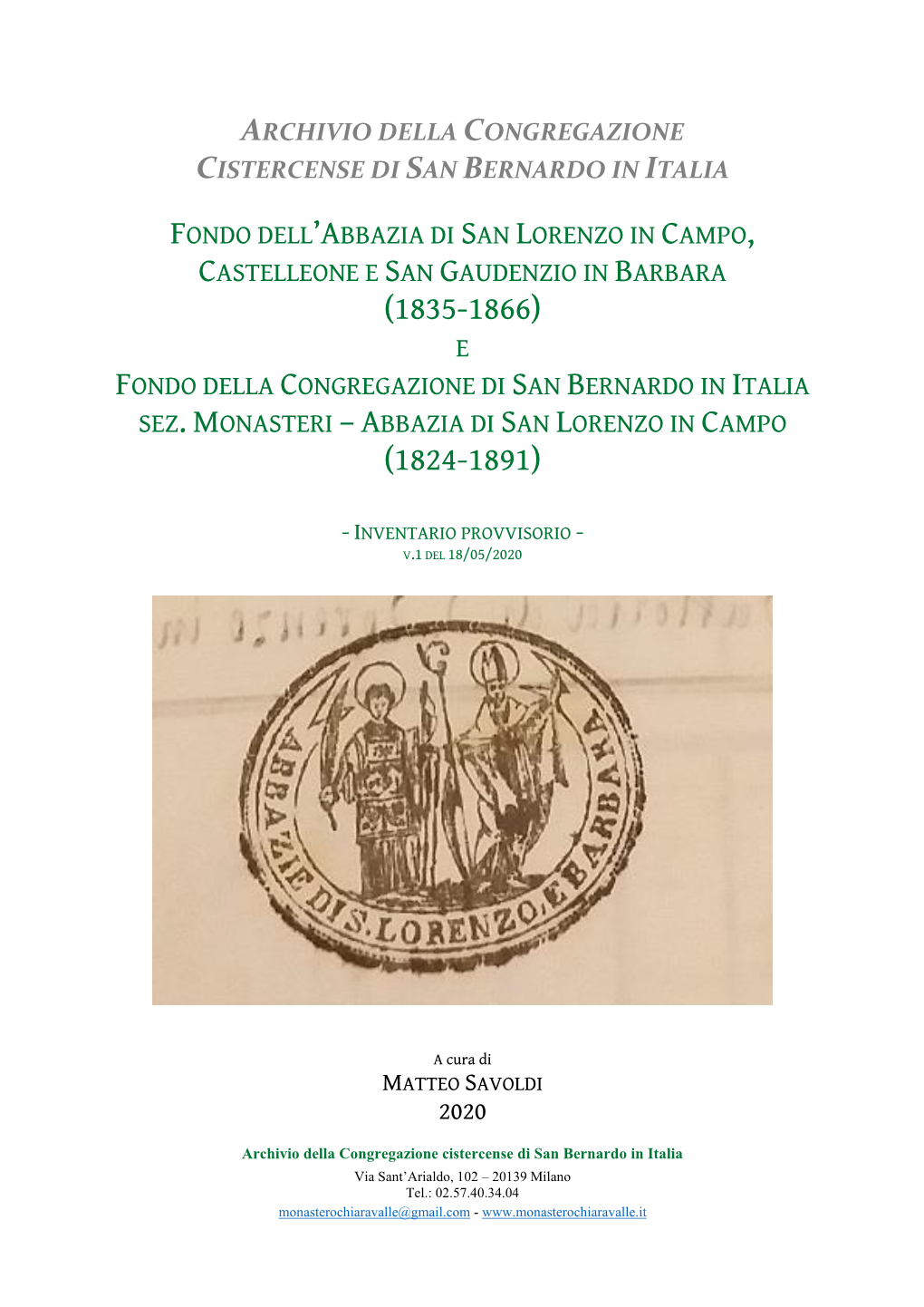 San Lorenzo in Campo, Castelleone E San Gaudenzio in Barbara (1835-1866) E Fondo Della Congregazione Di San Bernardo in Italia Sez