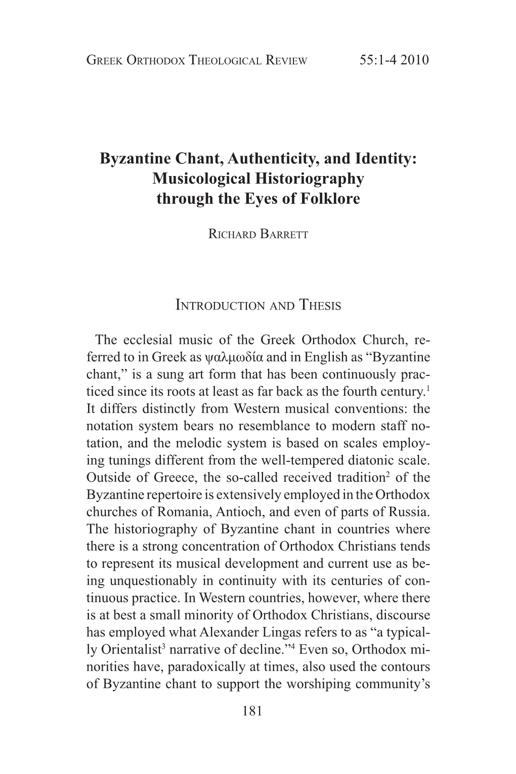 Byzantine Chant, Authenticity, and Identity: Musicological Historiography Through the Eyes of Folklore