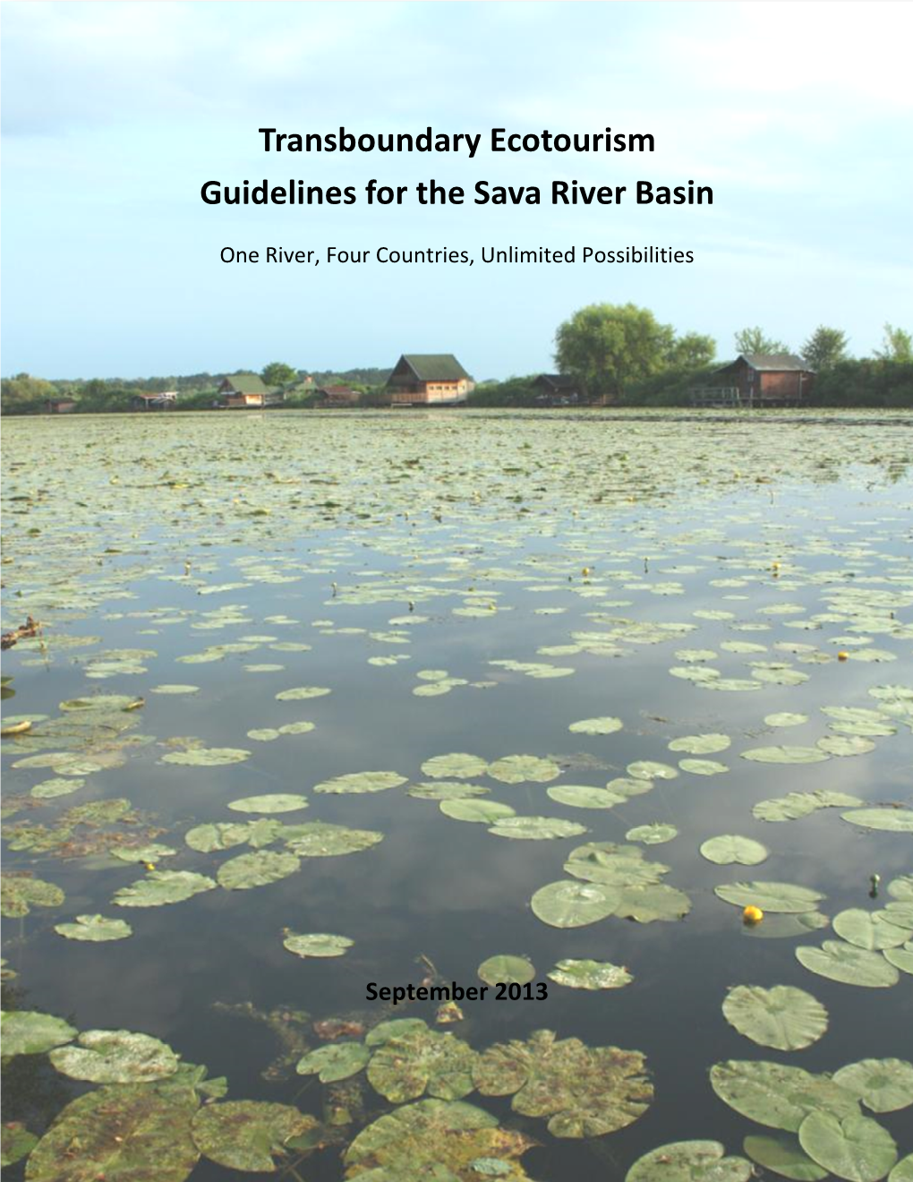 Transboundary Ecotourism Guidelines for the Sava River Basin