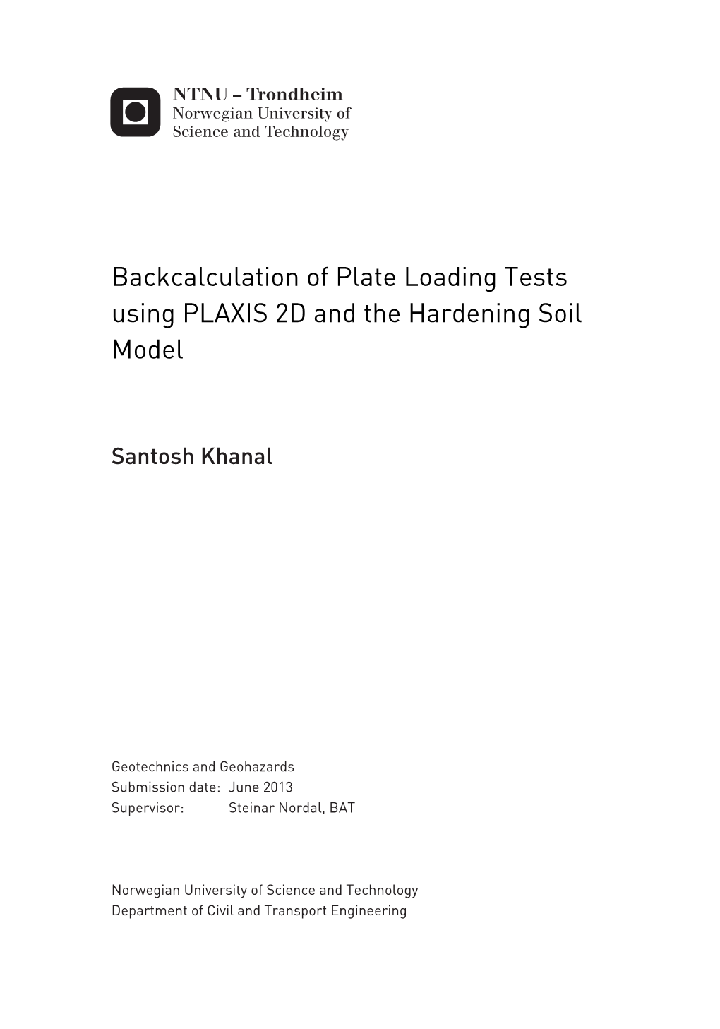 Backcalculation of Plate Loading Tests Using PLAXIS 2D and the Hardening Soil Model