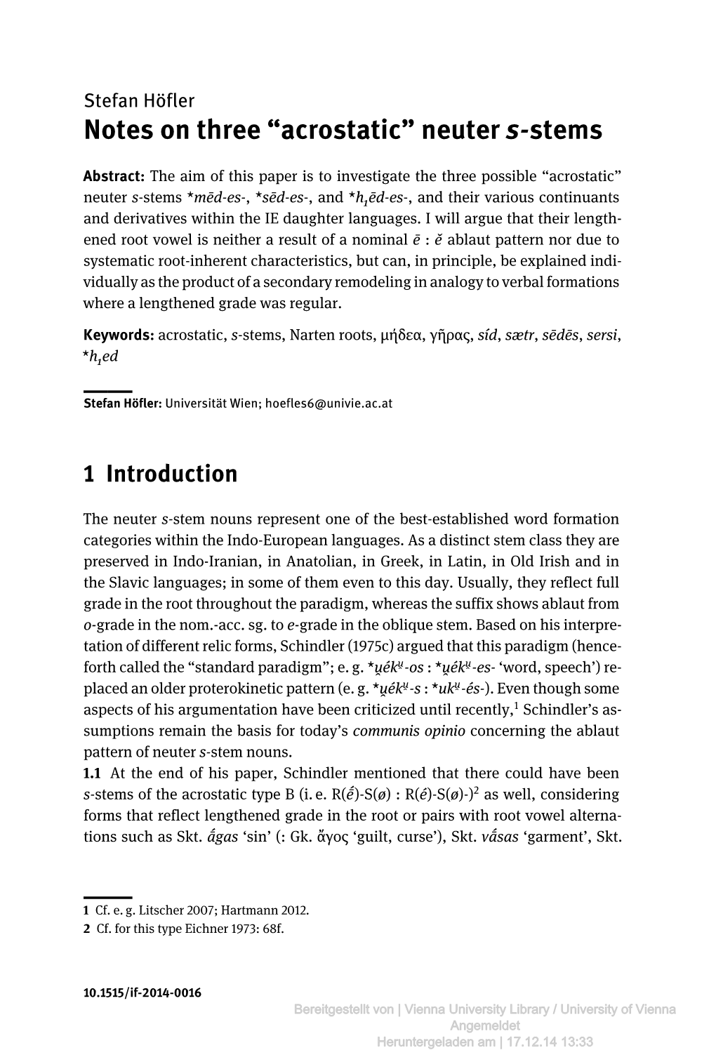 Notes on Three “Acrostatic” Neuter S-Stems