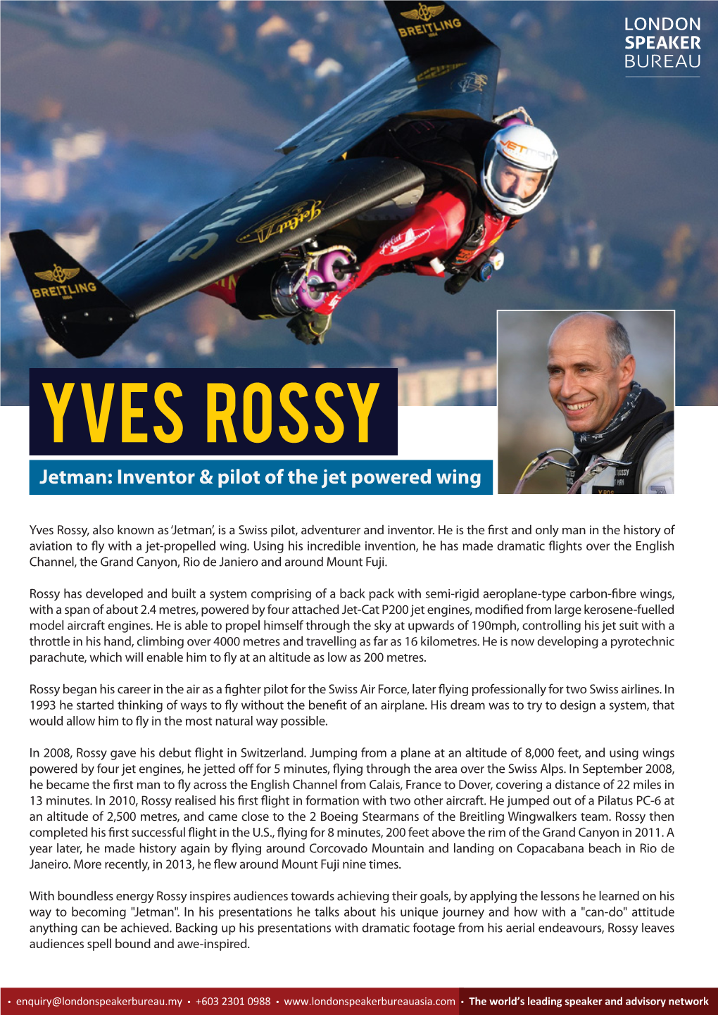 Yves Rossy Jetman: Inventor & Pilot of the Jet Powered Wing