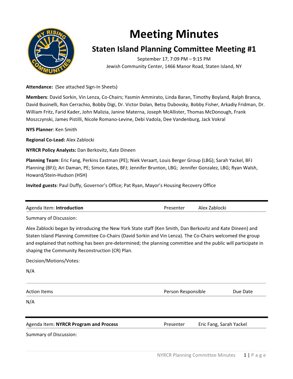 Meeting Minutes Staten Island Planning Committee Meeting #1 September 17, 7:09 PM – 9:15 PM Jewish Community Center, 1466 Manor Road, Staten Island, NY