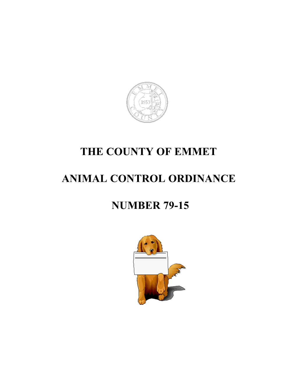 The County of Emmet Animal Control Ordinance Number 79-15