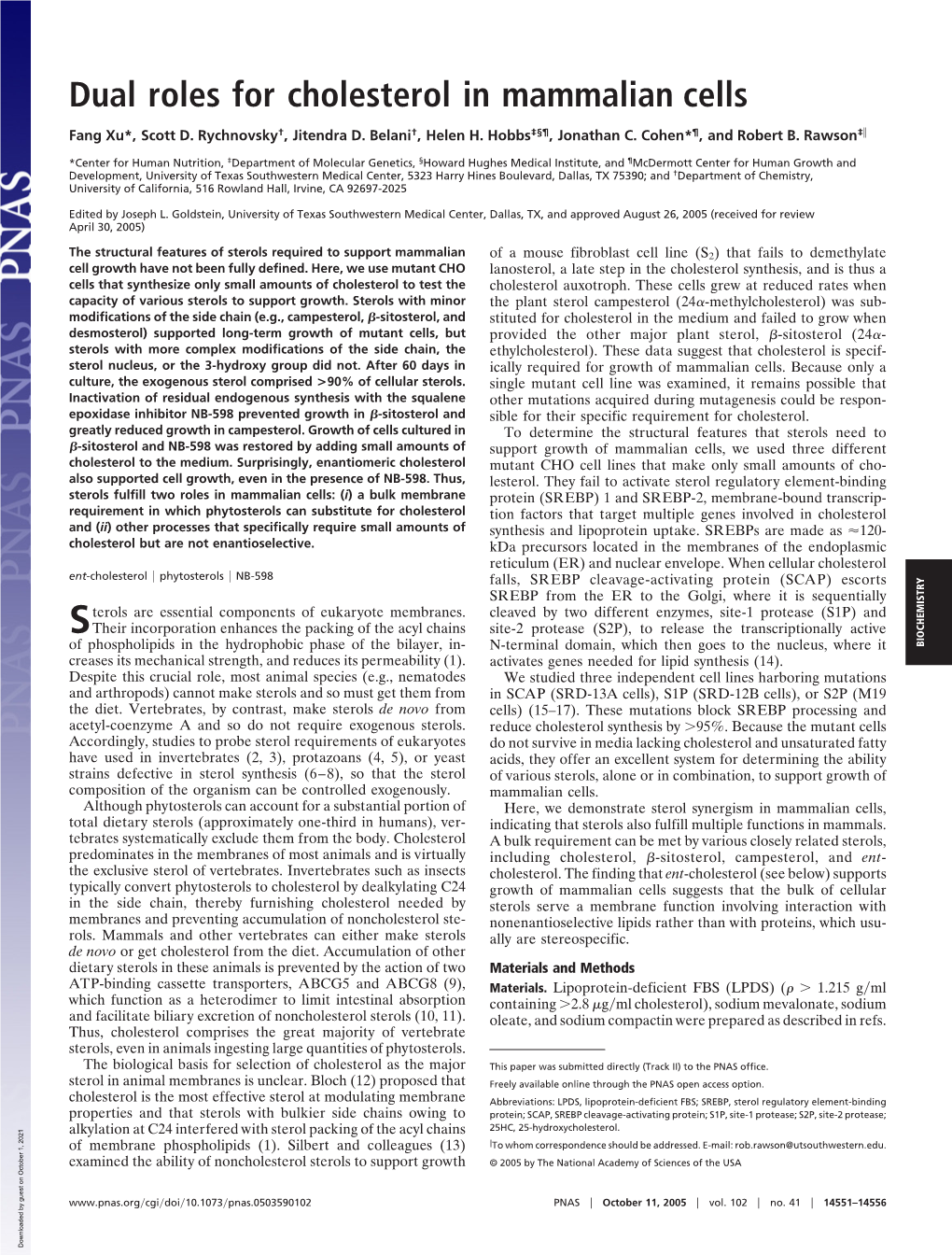 Dual Roles for Cholesterol in Mammalian Cells