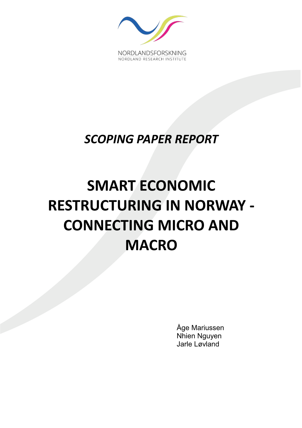 Smart Economic Restructuring in Norway - Connecting Micro and Macro