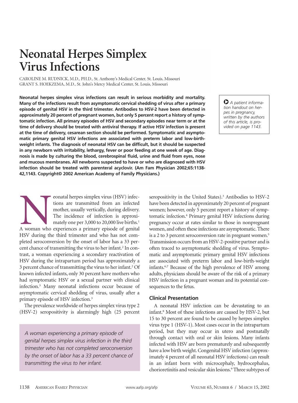 Neonatal Herpes Simplex Virus Infections CAROLINE M