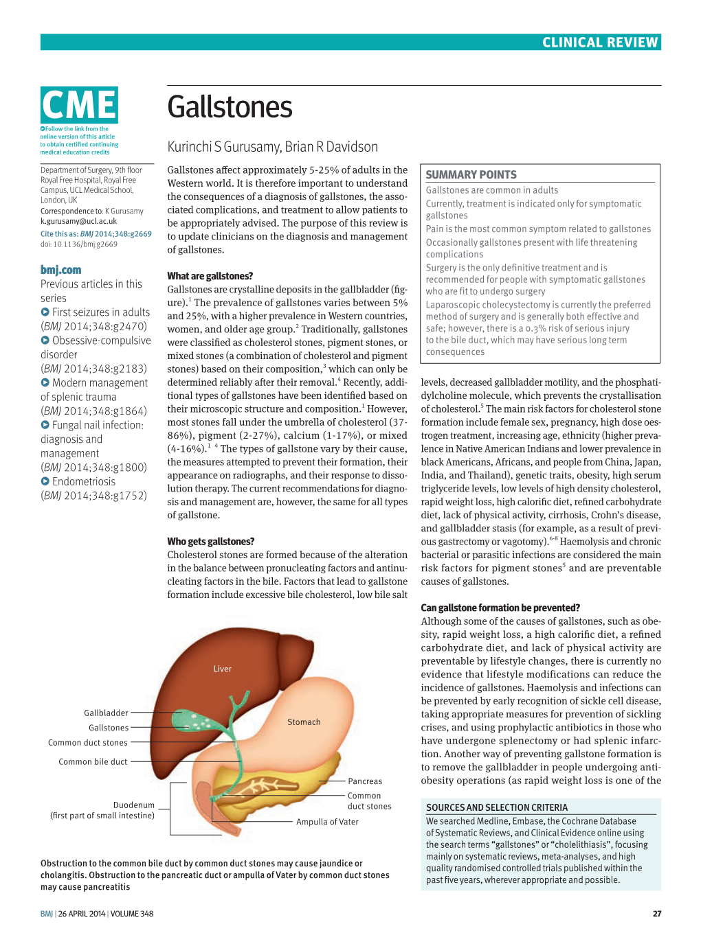 Gallstones Follow the Link from the Online Version of This Article to Obtain Certi Ed Continuing Medical Education Credits Kurinchi S Gurusamy, Brian R Davidson