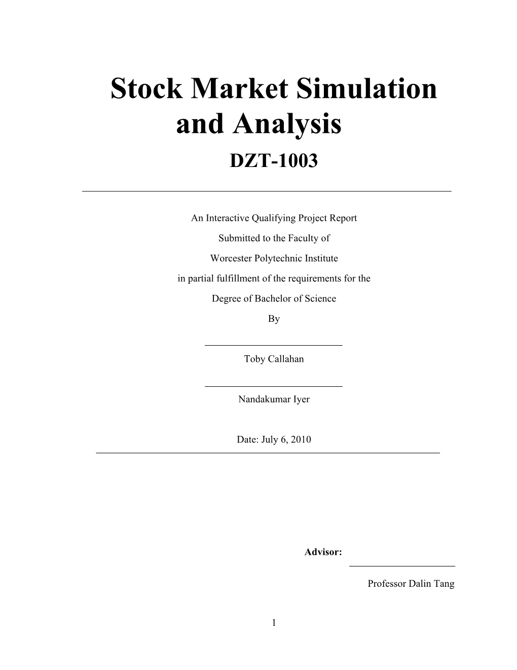 Stock Market Simulation and Analysis DZT-1003