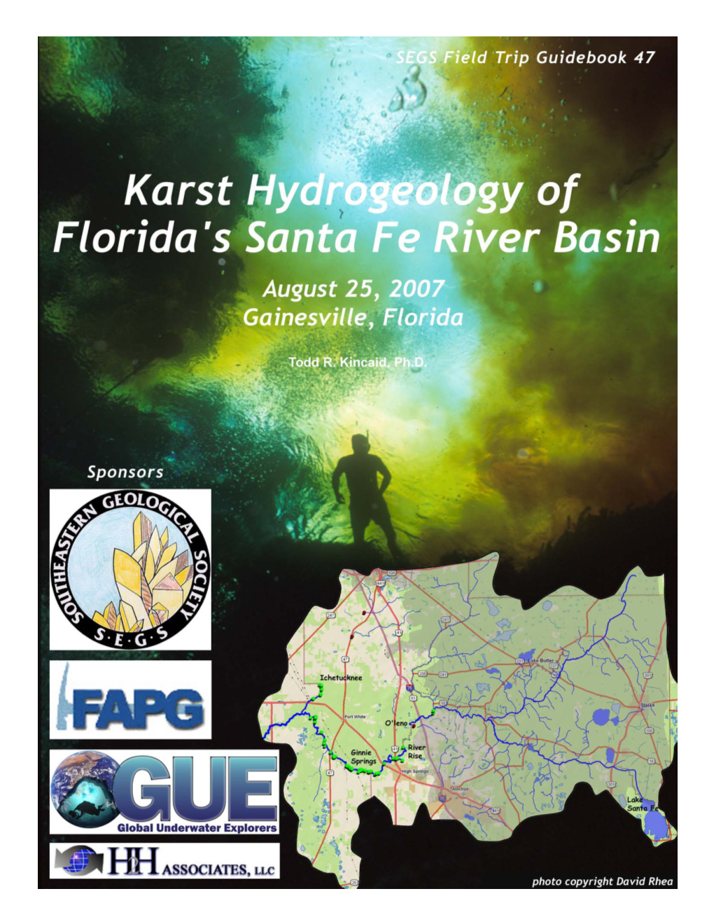 Karst Hydrogeology of Florida's Santa Fe River Basin, 2007, Kincaid, T.R