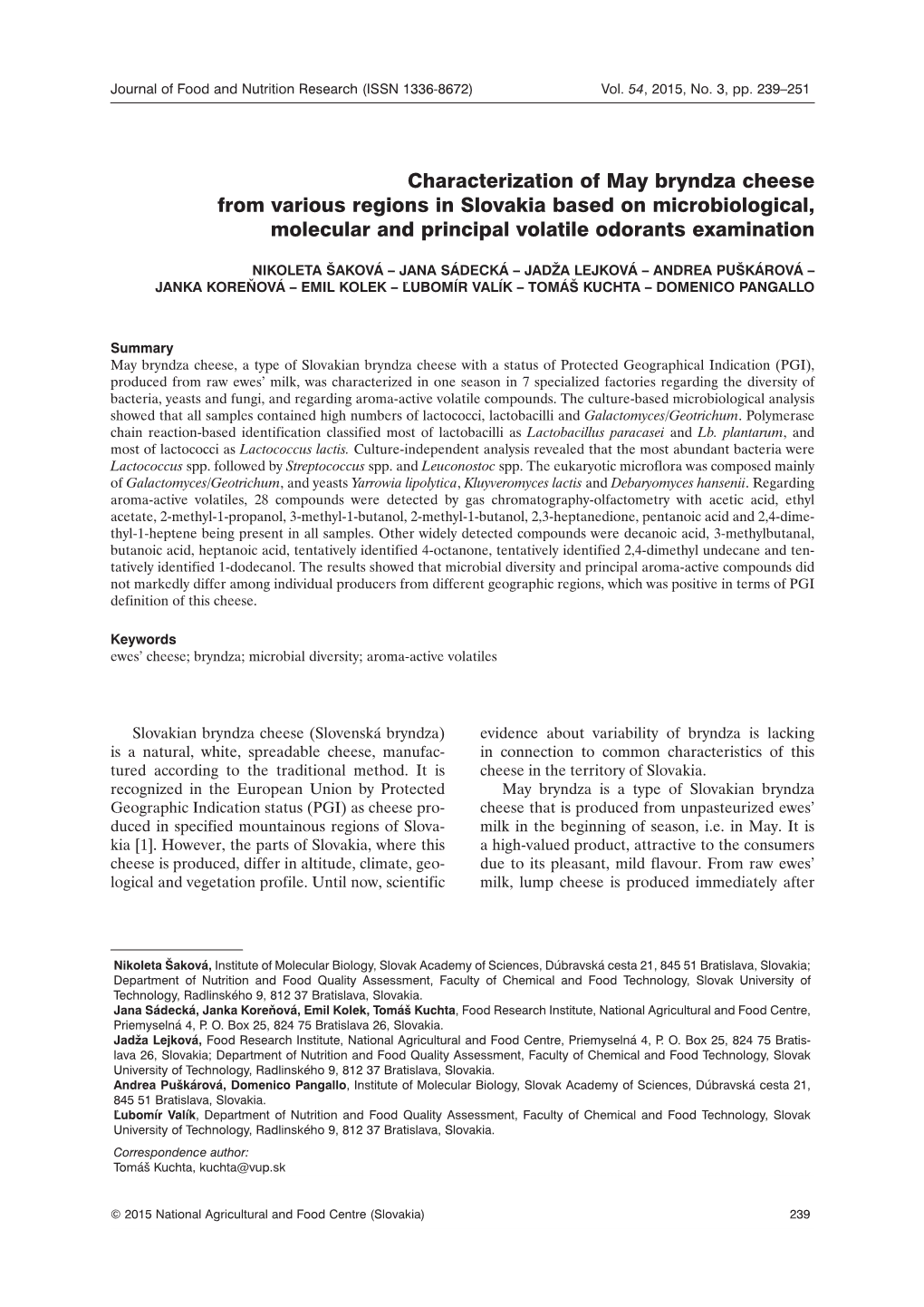 Characterization of May Bryndza Cheese from Various Regions in Slovakia Based on Microbiological, Molecular and Principal Volatile Odorants Examination