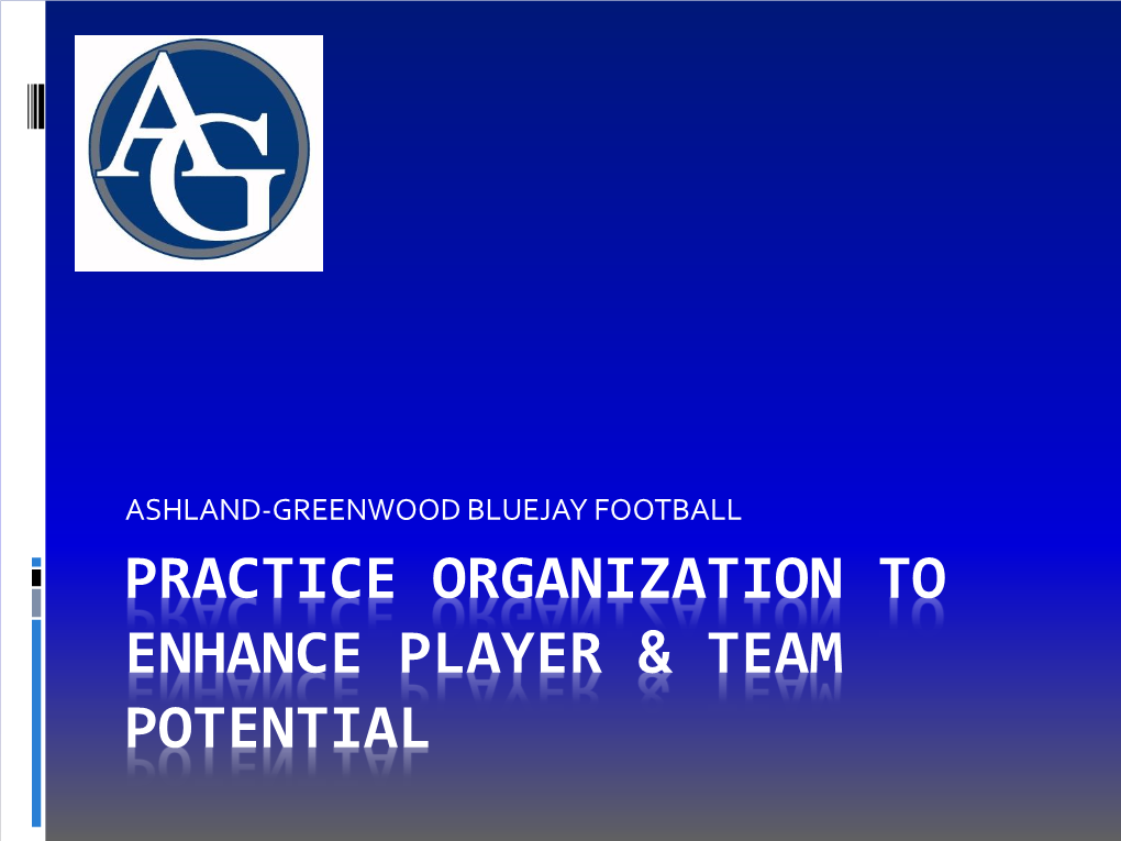 Practice Organization to Enhance Player & Team