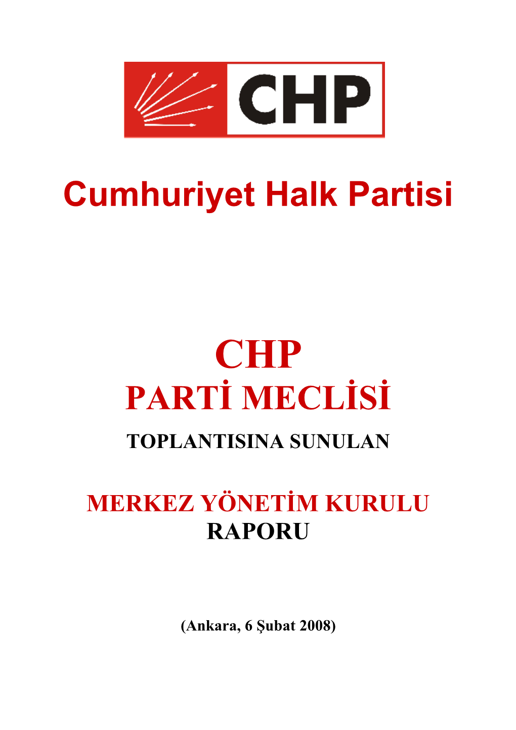 Cumhuriyet Halk Partisi PARTİ MECLİSİ