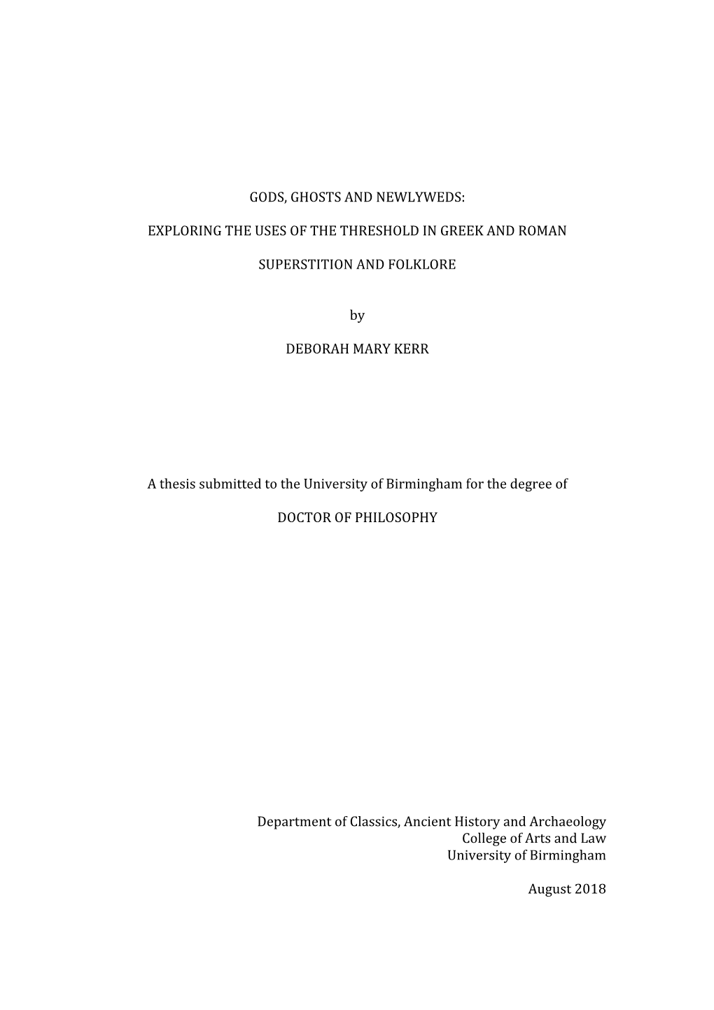 Gods, Ghosts and Newlyweds: Exploring the Uses of the Threshold in Greek A