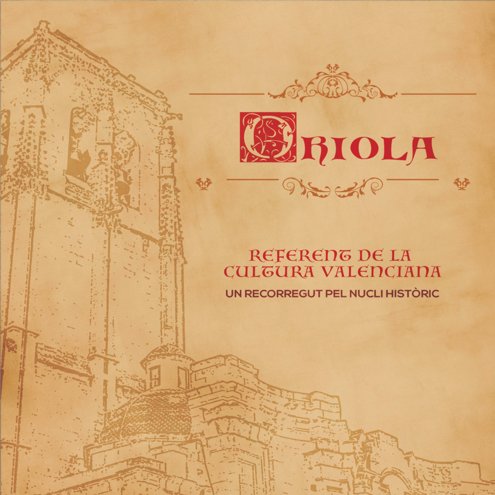 Oriola, Referent Del Patrimoni Valencià