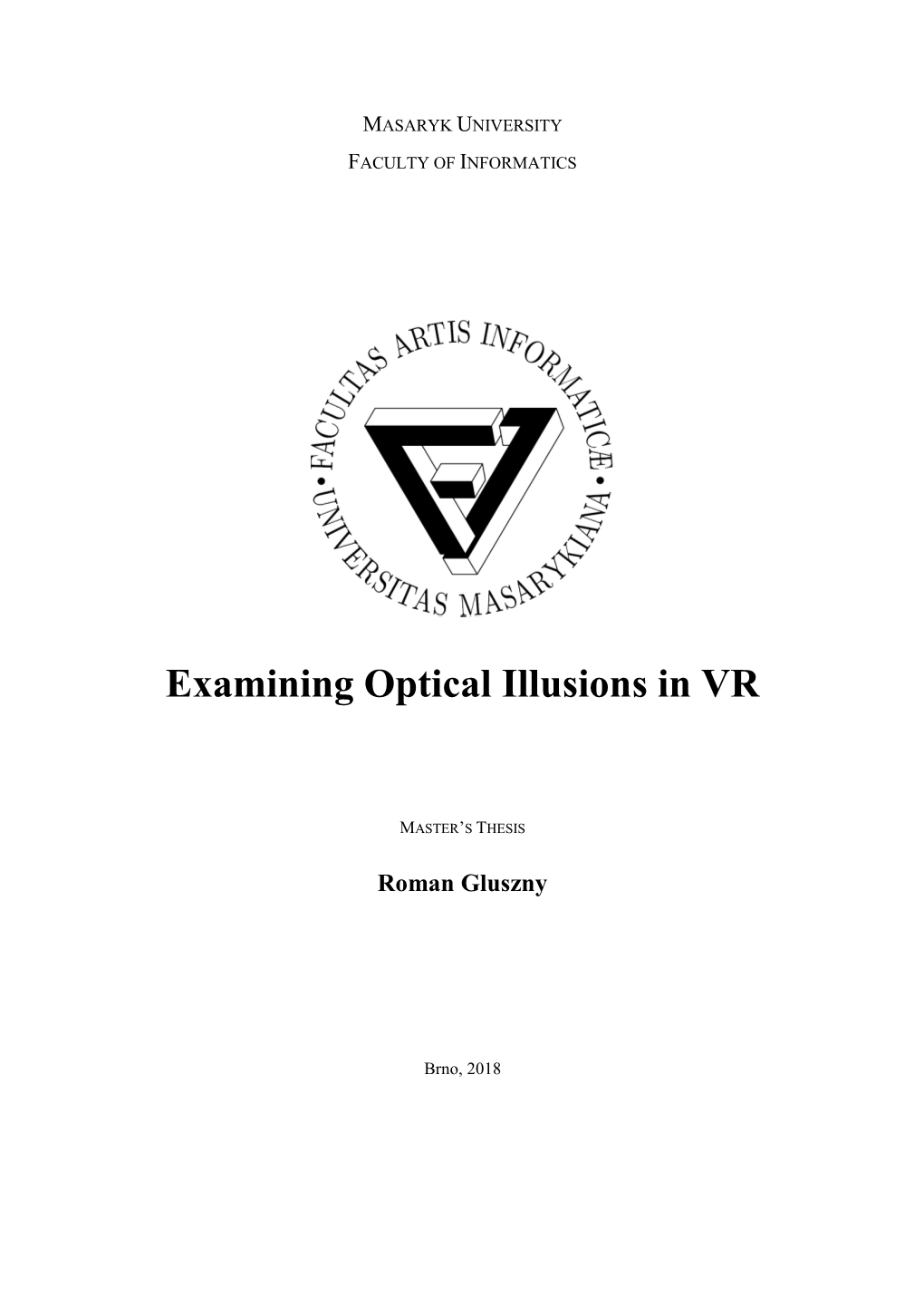 Examining Optical Illusions in VR