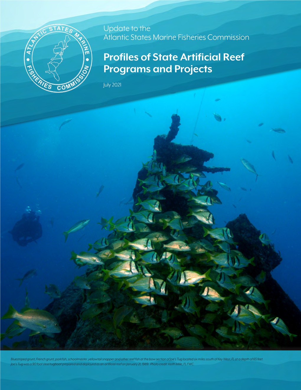 Update to the ASMFC Profiles of State Artificial Reef Programs and Projects