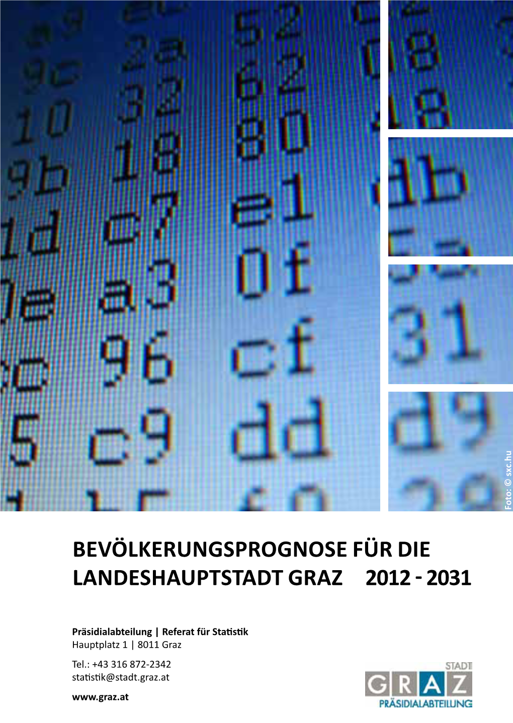 Bevölkerungsprognose Für Die Landeshauptstadt Graz 2012 - 2031