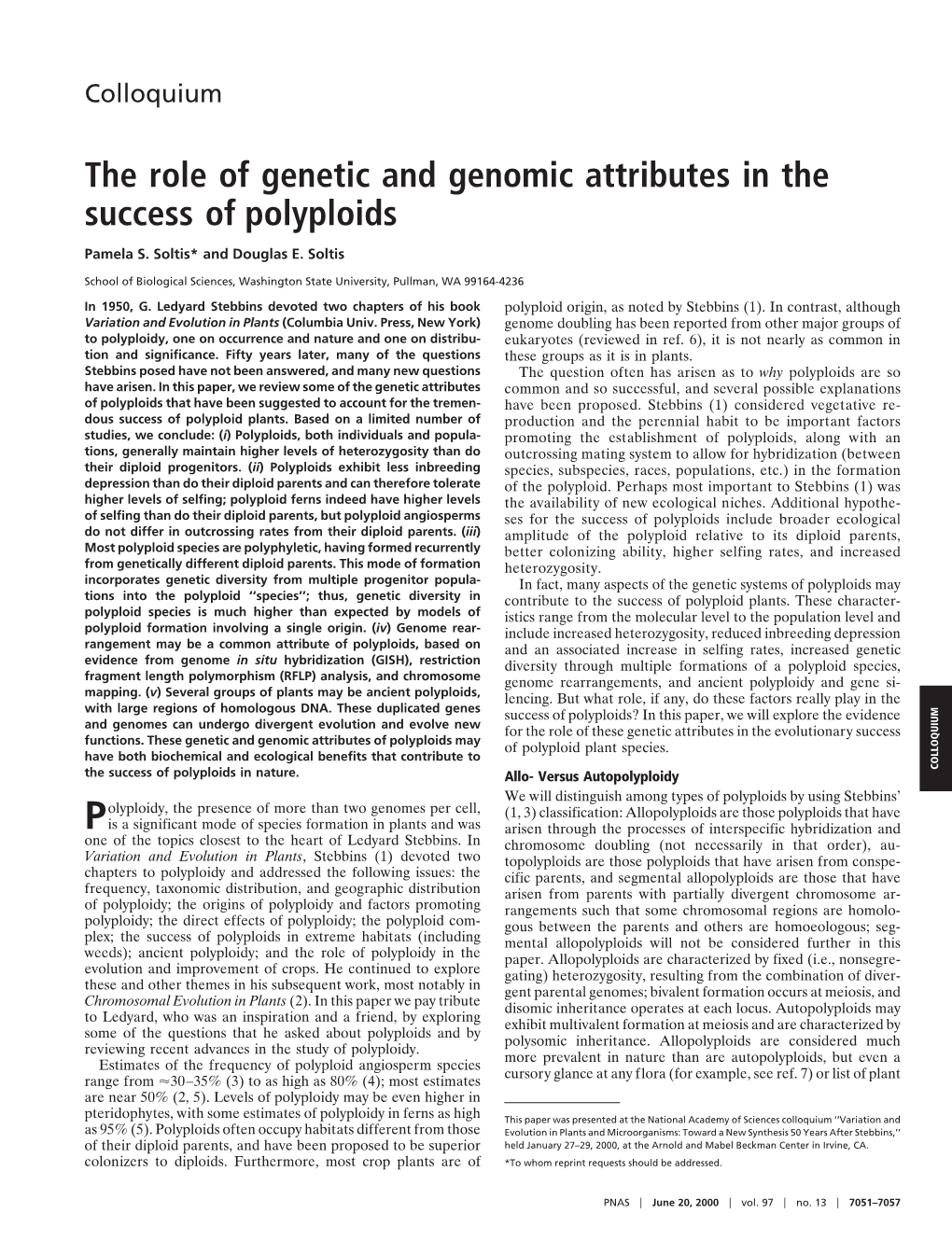 The Role of Genetic and Genomic Attributes in the Success of Polyploids