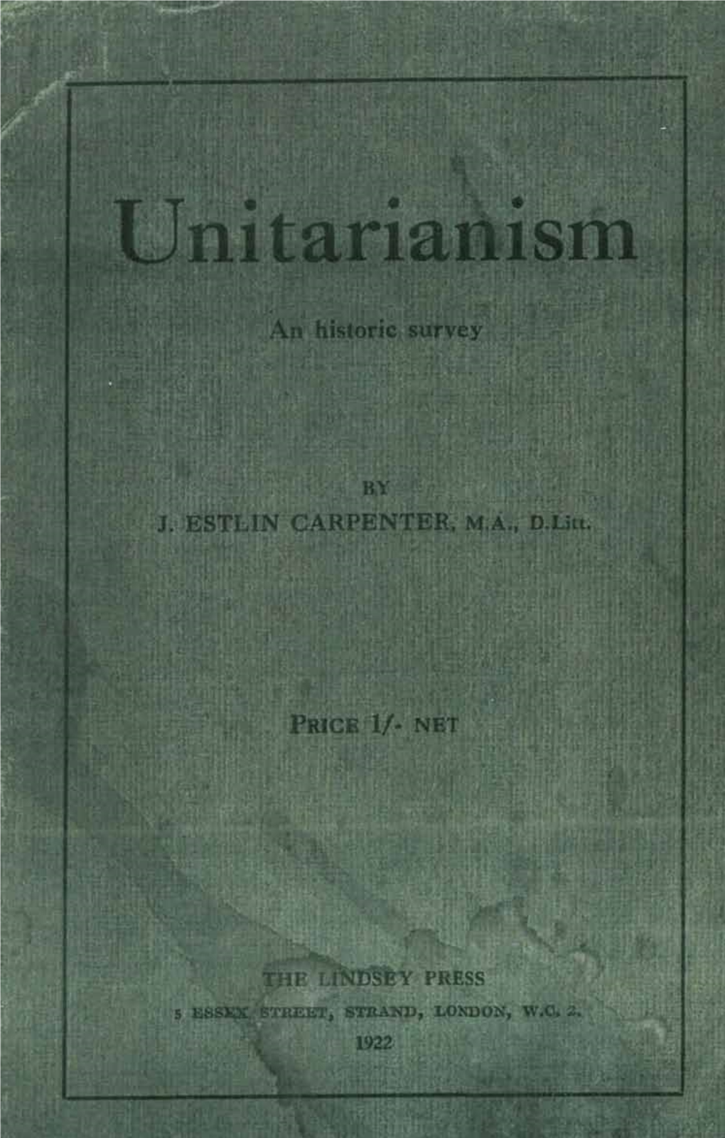 Unitarianism: an Historic Survey