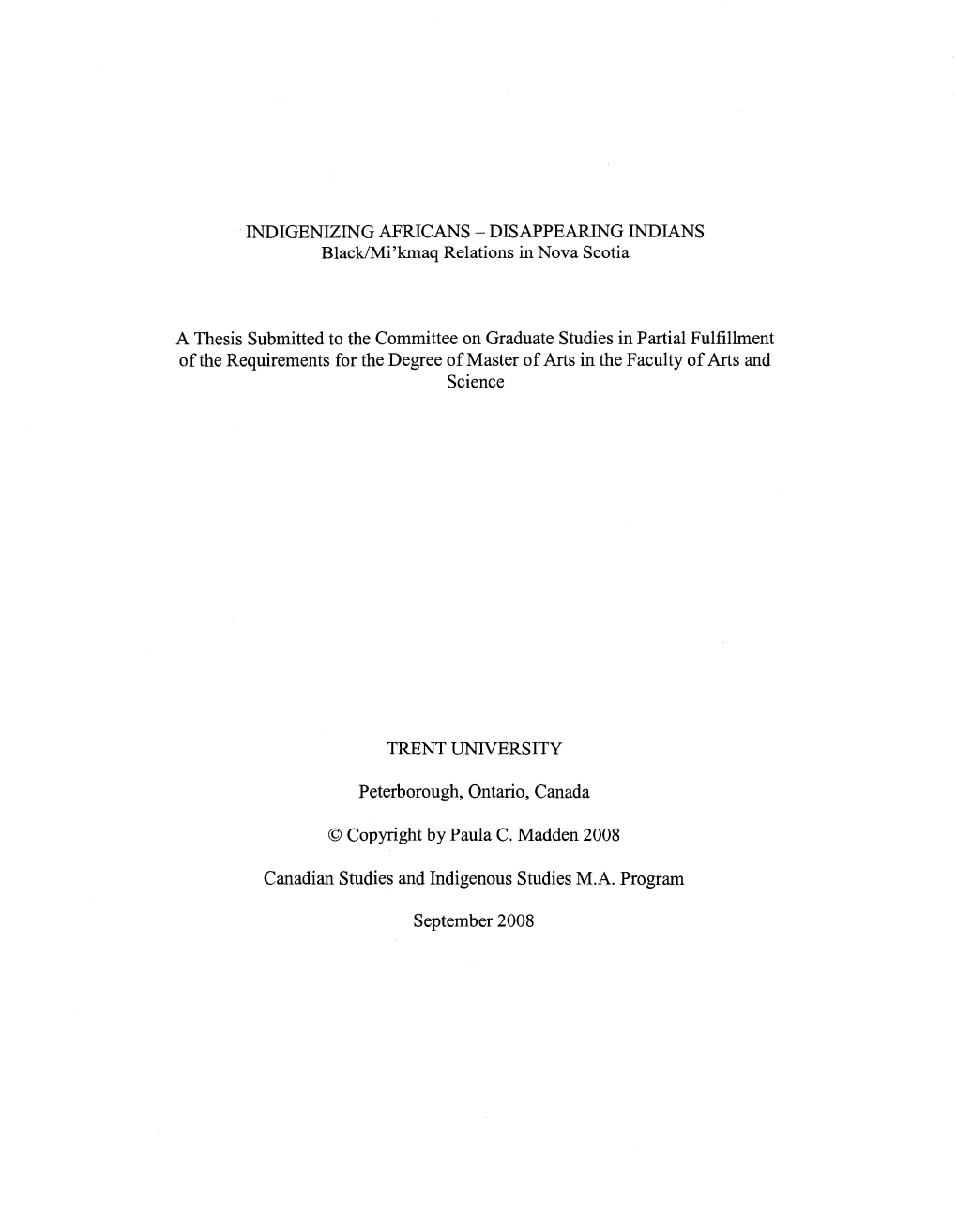 Indigenizing Africans: Disappearing Indians: Black/Mi'kmaq Relations