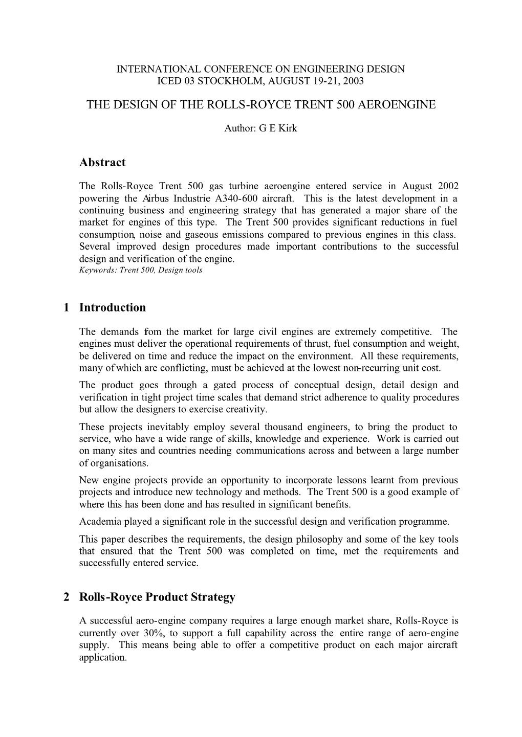 The Design of the Rolls-Royce Trent 500 Aeroengine